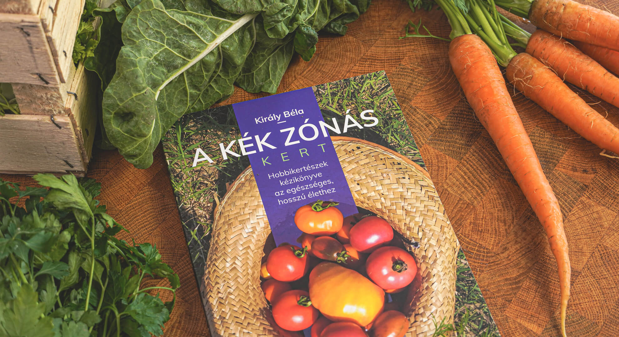 Király Béla A kék zónás kert