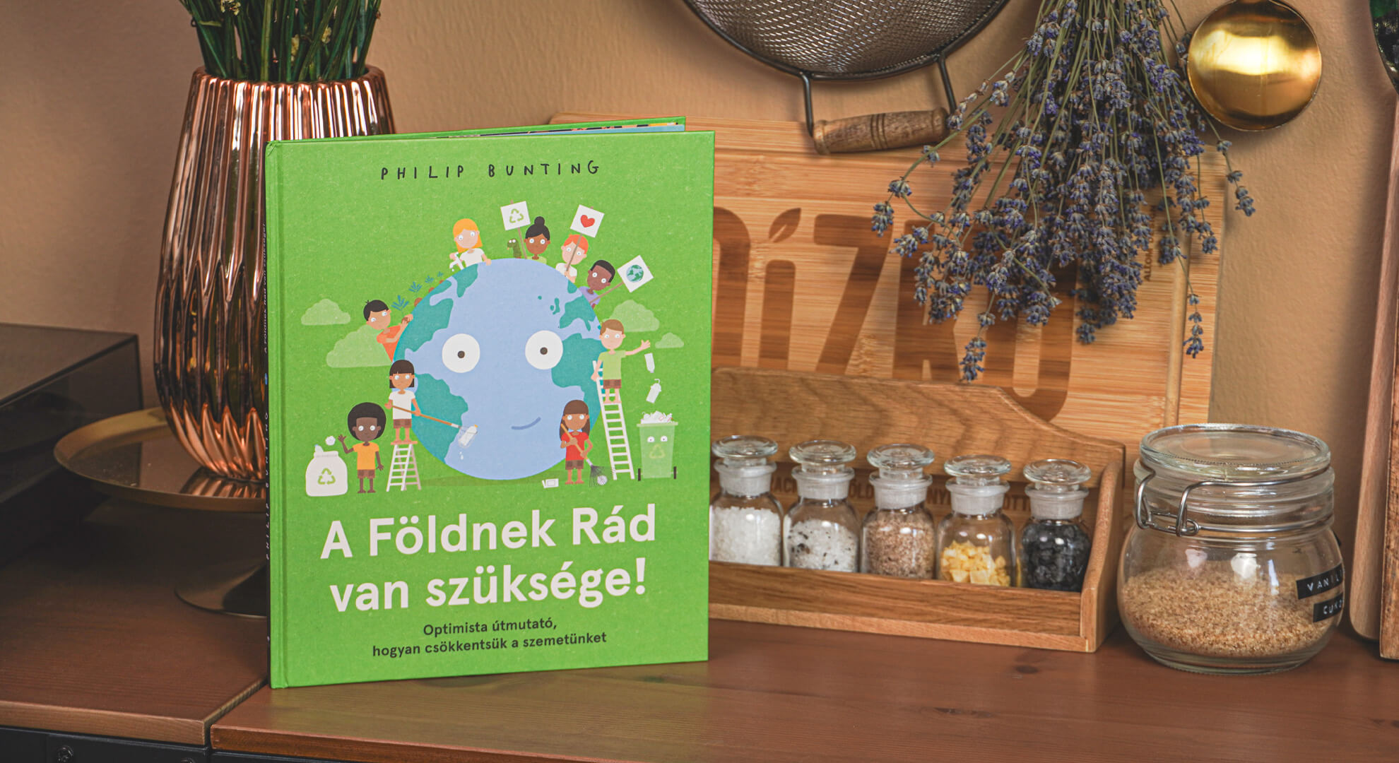 Philip Bunting
A Földnek Rád van szüksége!