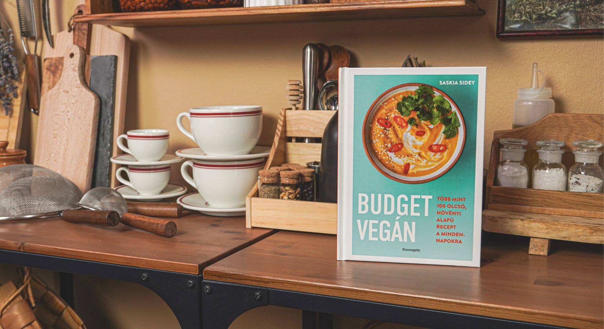 Budget vegán
Több mint 100 olcsó, növényi alapú recept a mindennapokra
Saskia Sidey